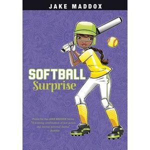 Softball Surprise -- Jake Maddox